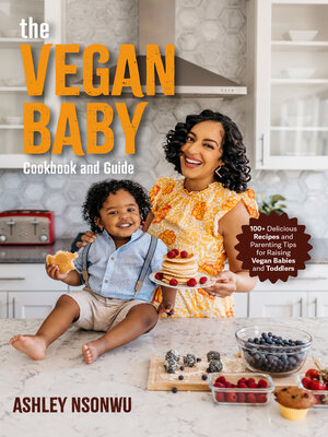 cover image of The Vegan Baby Cookbook and Guide